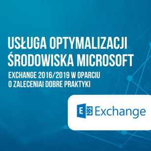 Optymalizacja środowiska Microsoft Exchange 2016/2019